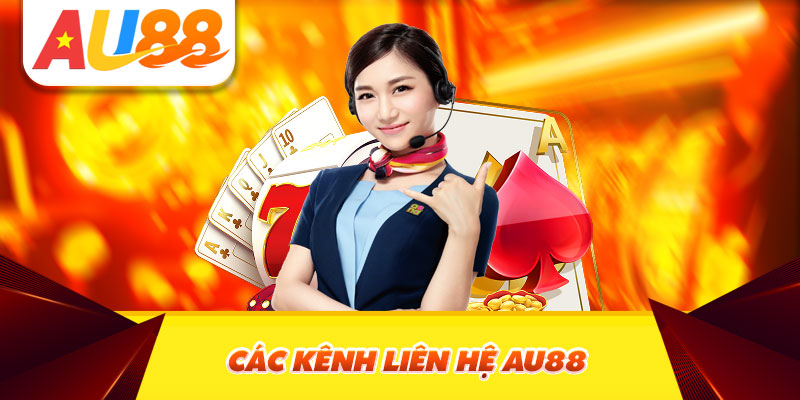 Các kênh liên hệ Au88