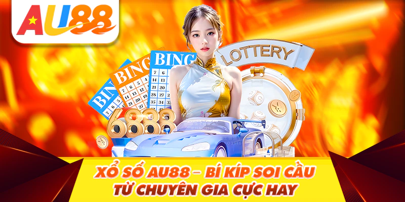 Xổ số Au88 - Bí kíp soi cầu từ chuyên gia cực hay